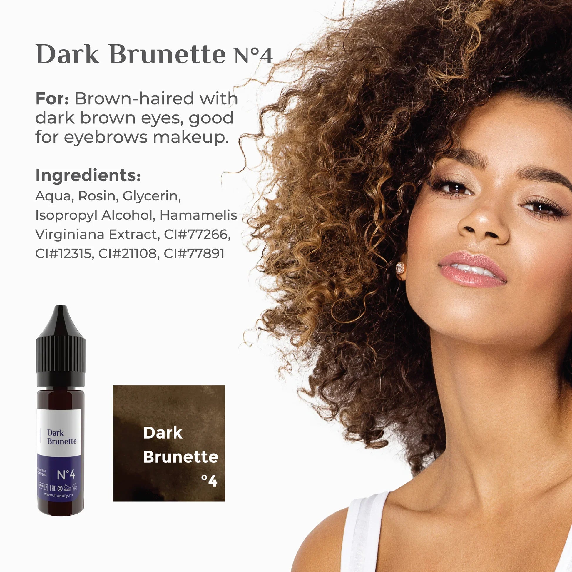 Hanafy Dark Brunette N4 Pigment Applied on Model - Ideal for Dark-Haired Clients